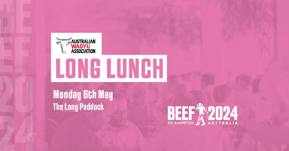 WAGYU LONG LUNCH